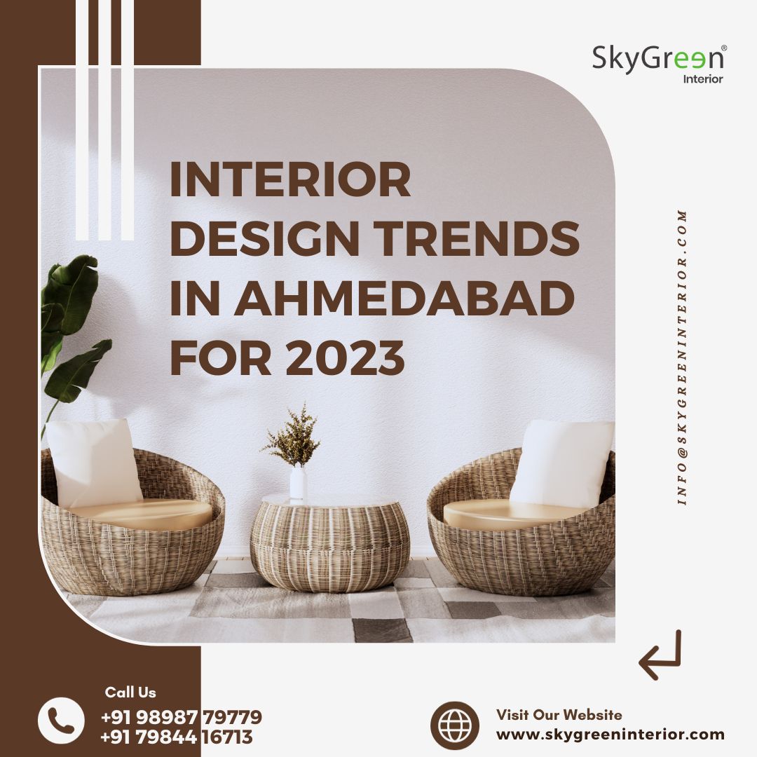 Interior Design Trends in Ahmedabad for 2023