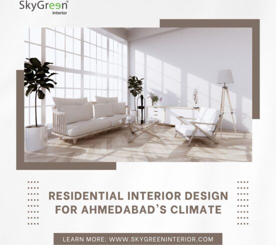 Residential Interior Design for Ahmedabad's Climate