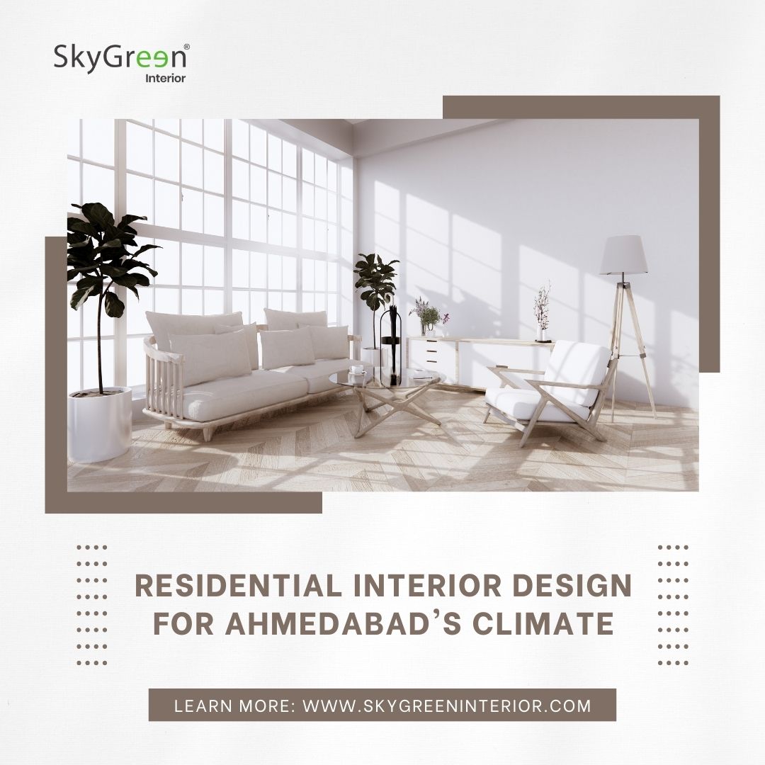 Residential Interior Design for Ahmedabad's Climate