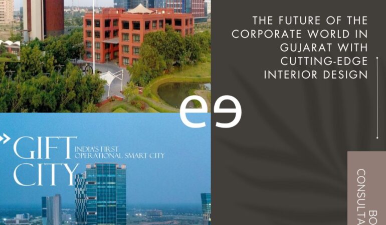 Gift City - The Future of the Corporate World in Gujarat with Cutting-Edge Interior Design By SkyGreen Interior
